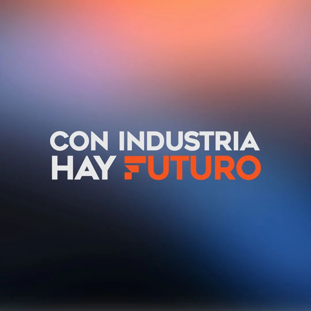 Con industria hay futuro